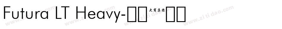 Futura LT Heavy字体转换